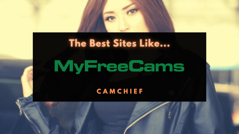 Best sites like MyFreeCams guide
