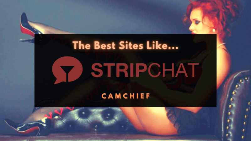 Sites like StripChat ranked and listed