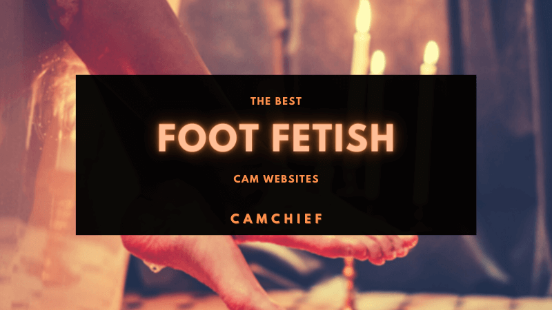 Top Foot Fetish Cams list