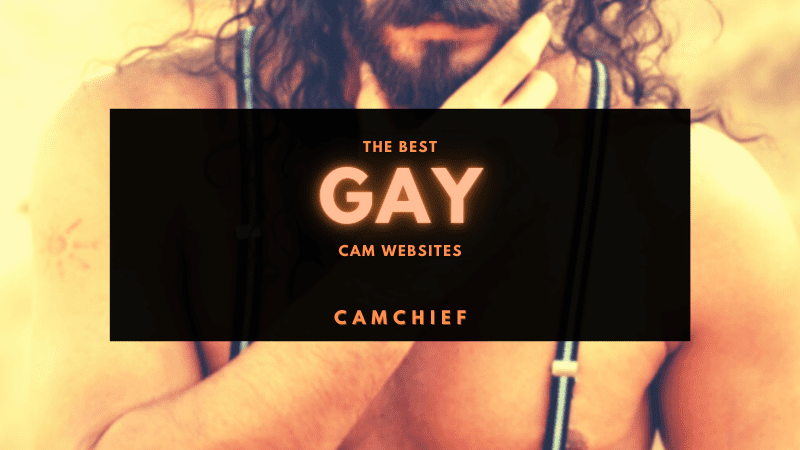 The Best Gay Webcam Sites List