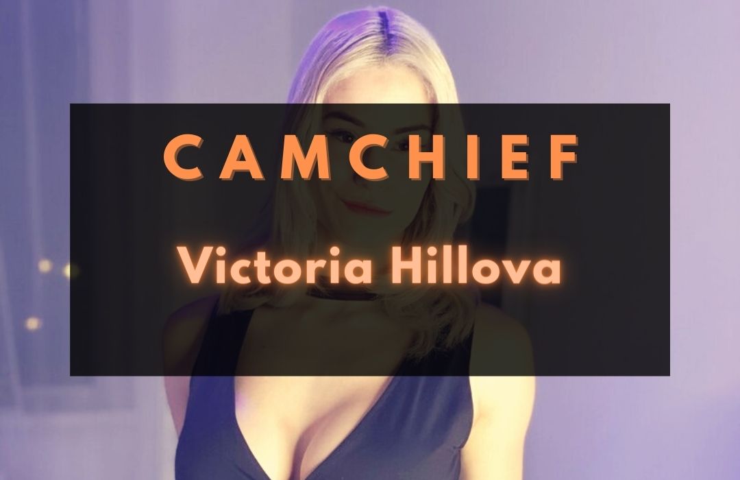 Victoria Hillova webcam model